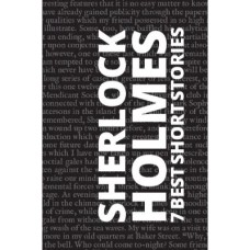 7 BEST SHORT STORIES - SHERLOCK HOLMES