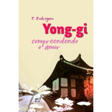 Yong-gi - Compreendendo o amor