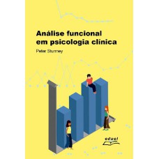 ANÁLISE FUNCIONAL EM PSICOLOGIA CLÍNICA