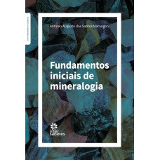 FUNDAMENTOS INICIAIS DE MINERALOGIA