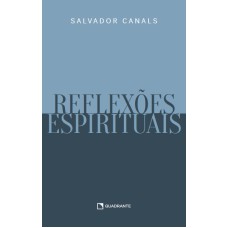 REFLEXÕES ESPIRITUAIS