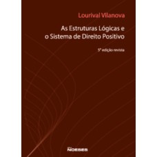 As estruturas lógicas e o sistema de direito positivo