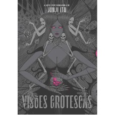 VISÕES GROTESCAS: A ARTE PERTURBADORA DE JUNJI ITO - CAPA PRATA