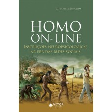 HOMO ON-LINE: INSTRUÇÕES NEUROPSICOLÓGICAS NA ERA DAS REDES