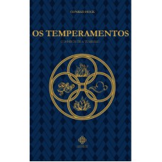 OS TEMPERAMENTOS - CONHECE-TE A TI MESMO