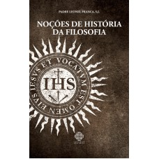 NOÇÕES DE HISTÓRIA DA FILOSOFIA