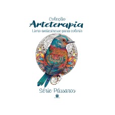 ARTETERAPIA - SÉRIE PÁSSAROS