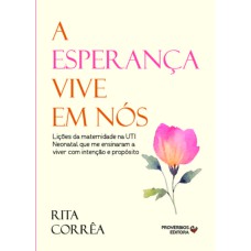 A esperança vive em nós