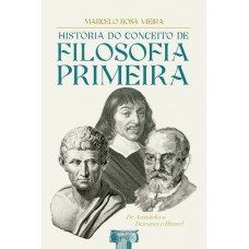 HISTÓRIA DO CONCEITO DE FILOSOFIA PRIMEIRA