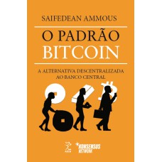 O PADRÃO BITCOIN