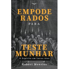 EMPODERADOS PARA TESTEMUNHAR