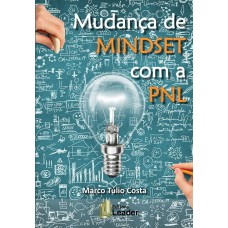 MUDANCA DE MINDSET COM A PNL