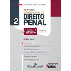 TRATADO DOUTRINÁRIO DE DIREITO PENAL (VOLUME 2)