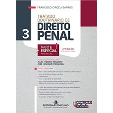 TRATADO DOUTRINÁRIO DE DIREITO PENAL (VOLUME 3)