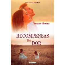 RECOMPENSAS DA DOR