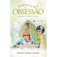 ARMADILHAS DA OBSESSÃO