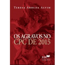 OS AGRAVOS NO CPC DE 2015