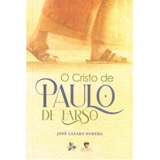 CRISTO DE PAULO DE TARSO (O)