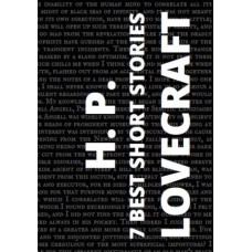 7 BEST SHORT STORIES BY H. P. LOVECRAFT