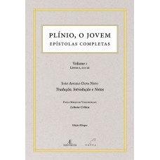 PLÍNIO, O JOVEM - EPÍSTOLAS COMPLETAS