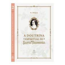 A DOUTRINA ESPIRITUAL DE SANTA TERESINHA