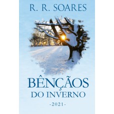 BÊNÇÃOS DO INVERNO 2021