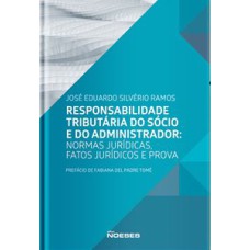 RESPONSABILIDADE TRIBUTÁRIA DO SÓCIO E DO ADMINISTRADOR