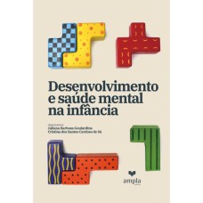 DESENVOLVIMENTO E SAÚDE MENTAL NA INFÂNCIA