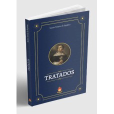 TRATADOS - SANTO TOMÁS DE AQUINO