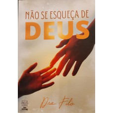 NÃO SE ESQUEÇA DE DEUS