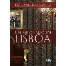 UM MILIONÁRIO EM LISBOA