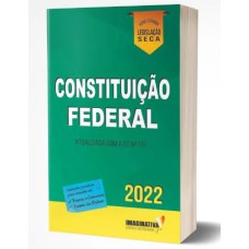 CONSTITUIÇÃO FEDERAL 2022