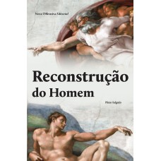 RECONSTRUÇÃO DO HOMEM