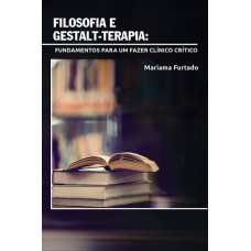 FILOSOFIA E GESTALT-TERAPIA