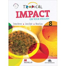 TROPICAL IMPACT ON YOUR ENGLISH 8 - 1º