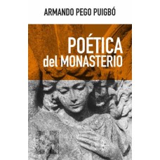 POETICA DEL MONASTERIO