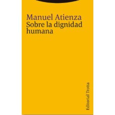 SOBRE LA DIGNIDAD HUMANA