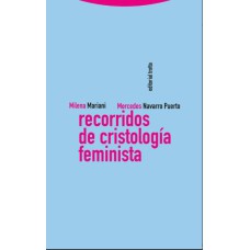 RECORRIDOS DE CRISTOLOGIA FEMINISTA