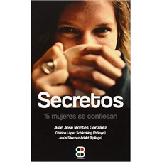 SECRETOS - 15 MUJERES SE CONFIESAN