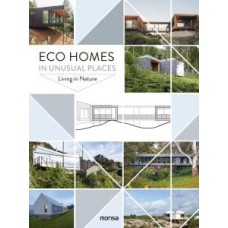 ECO HOMES IN UNUSUAL PLACES - LIVING IN NATURE