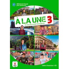 À LA UNE A2-B1 - CAHIER D''EXERCICES AVEC CD