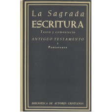 SAGRADA ESCRITURA ANTIGUO TESTAMENTO I PENTATEUCO, LA - 1?6