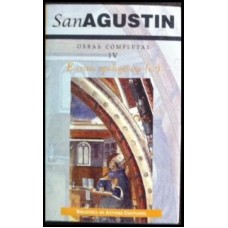 OBRAS COMPLETAS DE SAN AGUSTIN IV