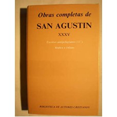 OBRAS COMPLETAS DE SAN AGUSTIN XXXV