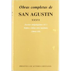 OBRAS COMPLETAS DE SAN AGUSTIN XXXVI - 1ª