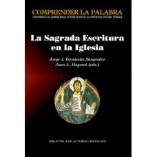 SAGRADA ESCRITURA EN LA IGLESIA, LA - 1ª