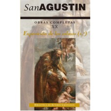 OBRAS COMPLETAS DE SAN AGUSTÍN. XX: EXPOSICIÓN DE LOS SALMOS (2.º): 33-60