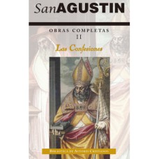 OBRAS COMPLETAS DE SAN AGUSTÍN. II: LAS CONFESIONES