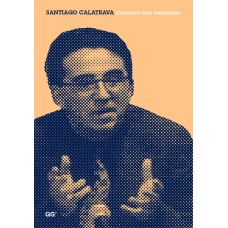 SANTIAGO CALATRAVA - CONVERSA COM ESTUDANTES