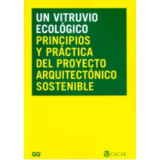 UN VITRUVIO ECOLOGICO - PRINCIPIOS Y PRACTICA DEL...